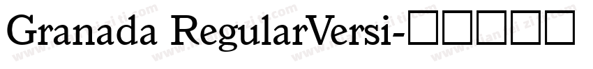 Granada RegularVersi字体转换